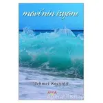 Mavi’nin İsyanı - Mehmet Koçyiğit - Ayata Kitap