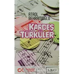 Kardeş Türküler - Ataol Behramoğlu - Cumhuriyet Kitapları