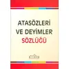 Atasözleri ve Deyimler Sözlüğü - Kolektif - Milenyum