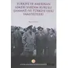 Türkiyeye Amerikan Askeri Yardım Kurulu (Jammat) ve Türkiyedeki Faaliyetleri