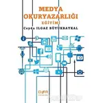 Medya Okuryazarlığı Eğitimi - Ceyda Ilgaz Büyükbaykal - Der Yayınları
