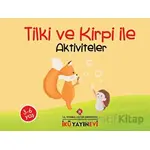 Tilki ve Kirpi ile Aktiviteler - Burcu Günver - İstanbul Kültür Üniversitesi - İKÜ Yayınevi