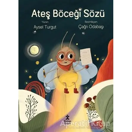 Ateş Böceği Sözü - Aysel Turgut - Doğan Çocuk