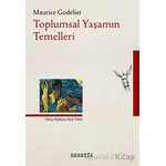 Toplumsal Yaşamın Temelleri - Maurice Godelier - Heretik Yayıncılık