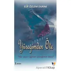 Yüreğimden Öte - Elif Özlem Durak - Ateş Yayınları