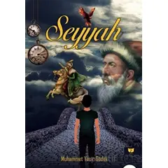 Seyyah - Muhammet Yasir Gödek - Ateş Yayınları