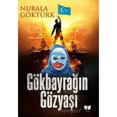 Gökbayrağın Gözyaşı - Nurala Göktürk - Ateş Yayınları