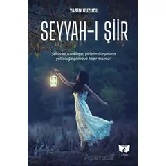 Seyyah-ı Şiir - Yasin Kuzucu - Ateş Yayınları