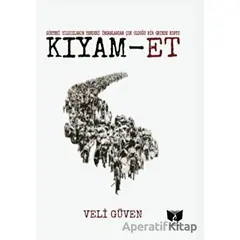 Kıyam-Et - Veli Güven - Ateş Yayınları