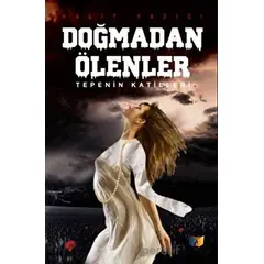 Doğmadan Ölenler - Halit Yazıcı - Ateş Yayınları