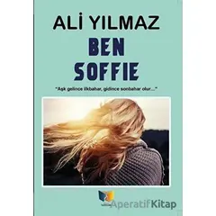 Ben Soffie - Ali Yılmaz - Ateş Yayınları