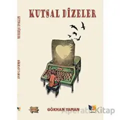 Kutsal Dizeler - Gökhan Yaman - Ateş Yayınları