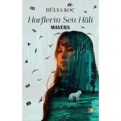 Harflerin Sen Hali ‘Mavera’ - Hülya Koç - Ateş Yayınları