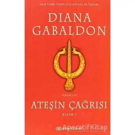 Ateşin Çağrısı - Kısım: 1 - Diana Gabaldon - Epsilon Yayınevi