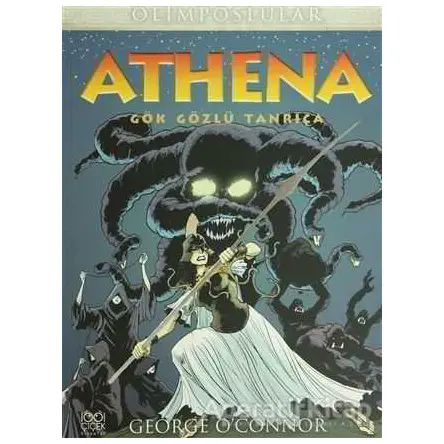 Athena - Olimposlular - George OConnor - 1001 Çiçek Kitaplar