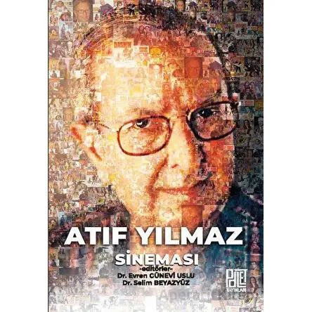 Atıf Yımaz Sineması - Selim Beyazyüz - Palet Yayınları