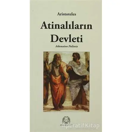 Atinalıların Devleti - Aristoteles - Arya Yayıncılık