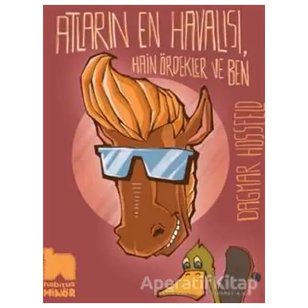 Atların En Havalısı - Dagmar Hossfeld - Habitus Kitap