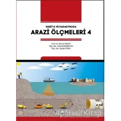 Harita ve Kadastroda Arazi Ölçmeleri 4 - Murat Yakar - Atlas Akademi