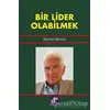 Bir Lider Olabilmek - Warren Bennis - Aura Kitapları