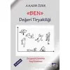 Ben - Değeri Tiryakiliği - A. Kadir Özer - Aura Kitapları