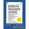 Buraya İmzanızı Atınız - Jill C. Dardig - Aura Kitapları