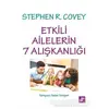 Etkili Ailelerin 7 Alışkanlığı - Stephen R. Covey - Aura Kitapları