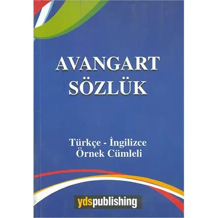 Avangart Sözlük Türkçe İngilizce Örnek Cümleli Ydspublishing Yayınları