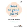 Mere Bi Guhe Jekiri - Jean Claude Mourlevat - Avesta Yayınları