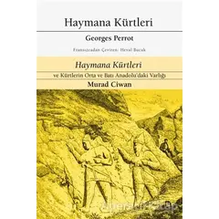 Haymana Kürtleri - Haymana Kürtleri ve Kürtlerin Orta ve Batı Anadoludaki Varlığı