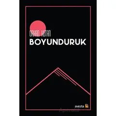 Boyunduruk - Orhan Kotan - Avesta Yayınları