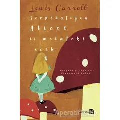 Serpehatiyen Alicee li Welateki Eceb - Lewis Carroll - Avesta Yayınları