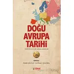 Doğu Avrupa Tarihi - Nuri Kavak - İdeal Kültür Yayıncılık