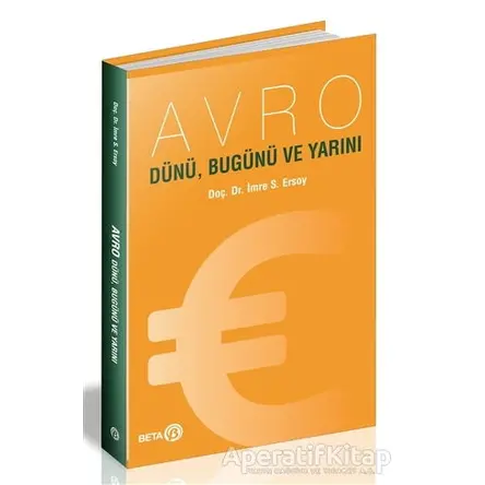 Avro - Dünü Bugünü ve Yarını - İmre S. Ersoy - Beta Yayınevi