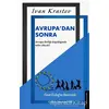 Avrupa’dan Sonra - Ivan Krastev - Destek Yayınları