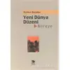 Yeni Dünya Düzeni Nereye? - Korkut Boratav - İmge Kitabevi Yayınları