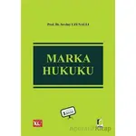 Marka Hukuku - Sevilay Uzunallı - Adalet Yayınevi