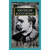 Ecco Homo - Friedrich Wilhelm Nietzsche - Avrupa Yakası Yayınları