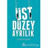 Üst Düzey Ayrılık - Cüneyt İnay - Avrupa Yakası Yayınları