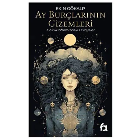 Ay Burçlarının Gizemleri - Ekin Gökalp - Fa Yayınları