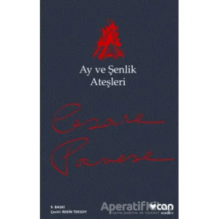 Ay ve Şenlik Ateşleri - Cesare Pavese - Can Yayınları