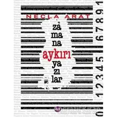 Zamana Aykırı Yazılar - Necla Arat - Aya Kitap