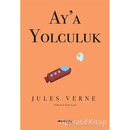 Ay’a Yolculuk - Jules Verne - Tefrika Yayınları