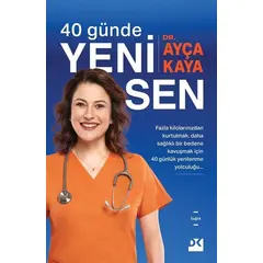 40 Günde Yeni Sen - Ayça Kaya - Doğan Kitap