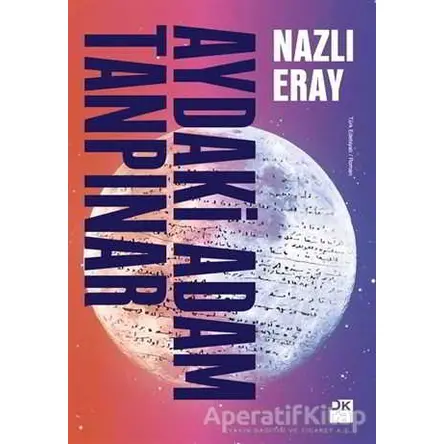 Aydaki Adam Tanpınar - Nazlı Eray - Doğan Kitap