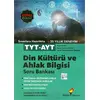 Aydın TYT AYT Din Kültürü ve Ahlak Bilgisi Soru Bankası