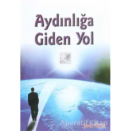 Aydınlığa Giden Yol - Şeniz Yücel - Gonca Yayınevi