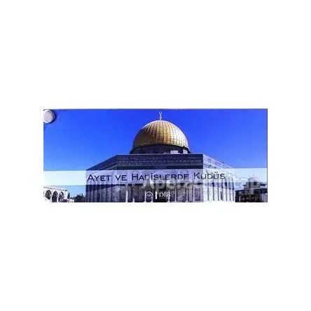 Ayet ve Hadislerde Kudüs - Bünyamin Erul - Diyanet İşleri Başkanlığı