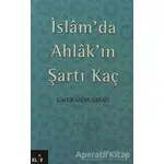 İslam’da Ahlak’ın Şartı Kaç - Cafer Sadık Yaran - Elif Yayınları