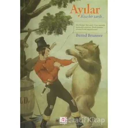 Ayılar - Bernd Brunner - E Yayınları